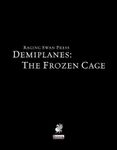 RPG Item: Demiplanes: The Frozen Cage