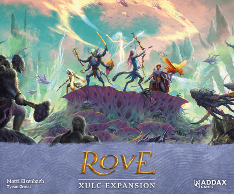 Rove: Xulc Expansion