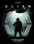 RPG Item: Colonial Marines Operations Manual: Evolved Edition