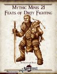 RPG Item: Mythic Minis 021: Feats of Dirty Fighting