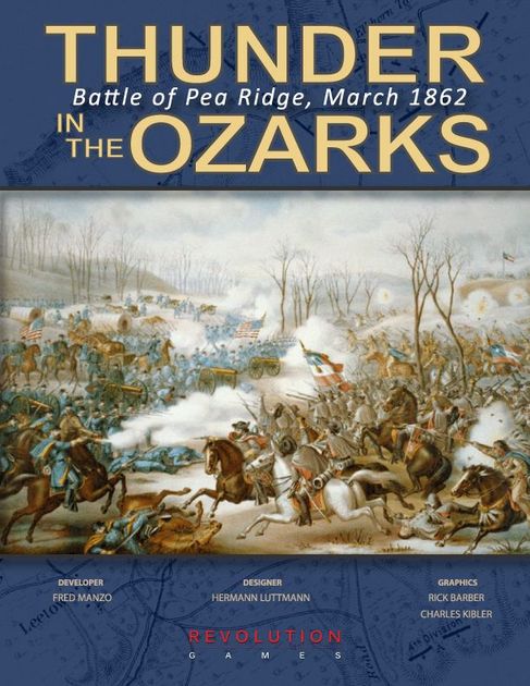 Thunder in the Ozarks: Battle for Pea Ridge, March 1862 | Board 