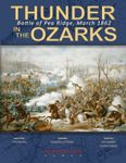 Thunder in the Ozarks: Battle for Pea Ridge, March 1862 cover