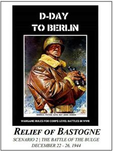 D-Day to Berlin: Relief of Bastogne –  Scenario 2: The Battle of the Bulge