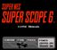Video Game: Super Scope 6