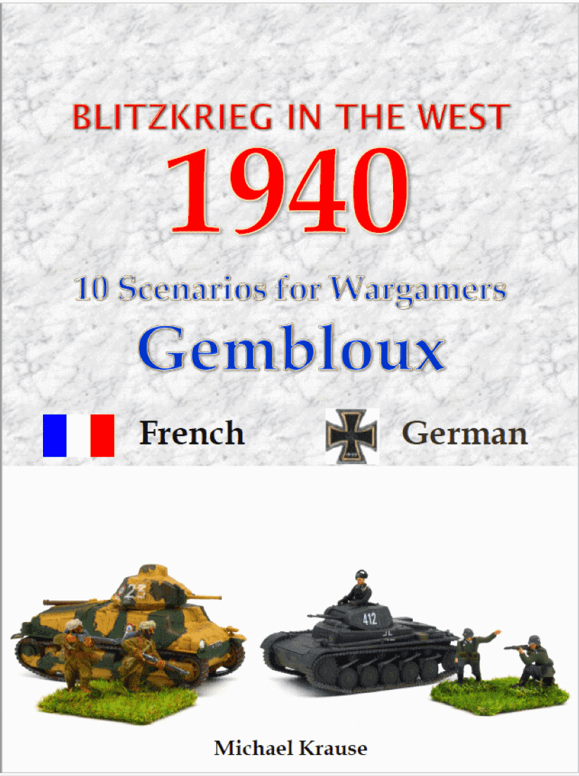 Blitzkrieg in the West 1940: 10 Scenarios for Wargamers – Gembloux