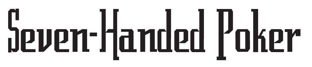 Seven-Handed Poker