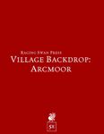 RPG Item: Village Backdrop: Arcmoor (5E)