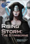 More Rising Storm: The Starborne videos