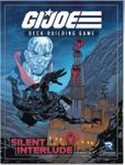 G.I. JOE Deck-Building Game: Silent Interlude Expansion