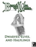 RPG Item: Dwarves, Elves, and Halflings
