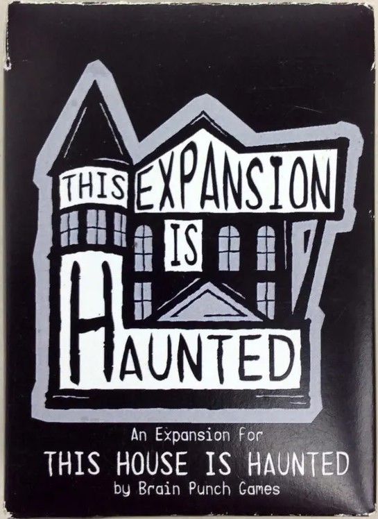 This House Is Haunted: This Expansion is Haunted box art