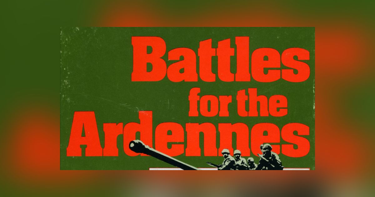 Battles for the Ardennes | Board Game | BoardGameGeek