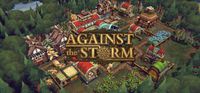 Video Game: Against the Storm