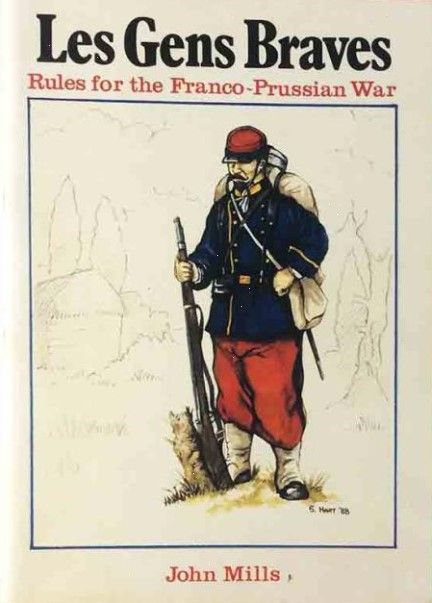 Les Gens Braves: Rules for Wargaming the Franco-Prussian War