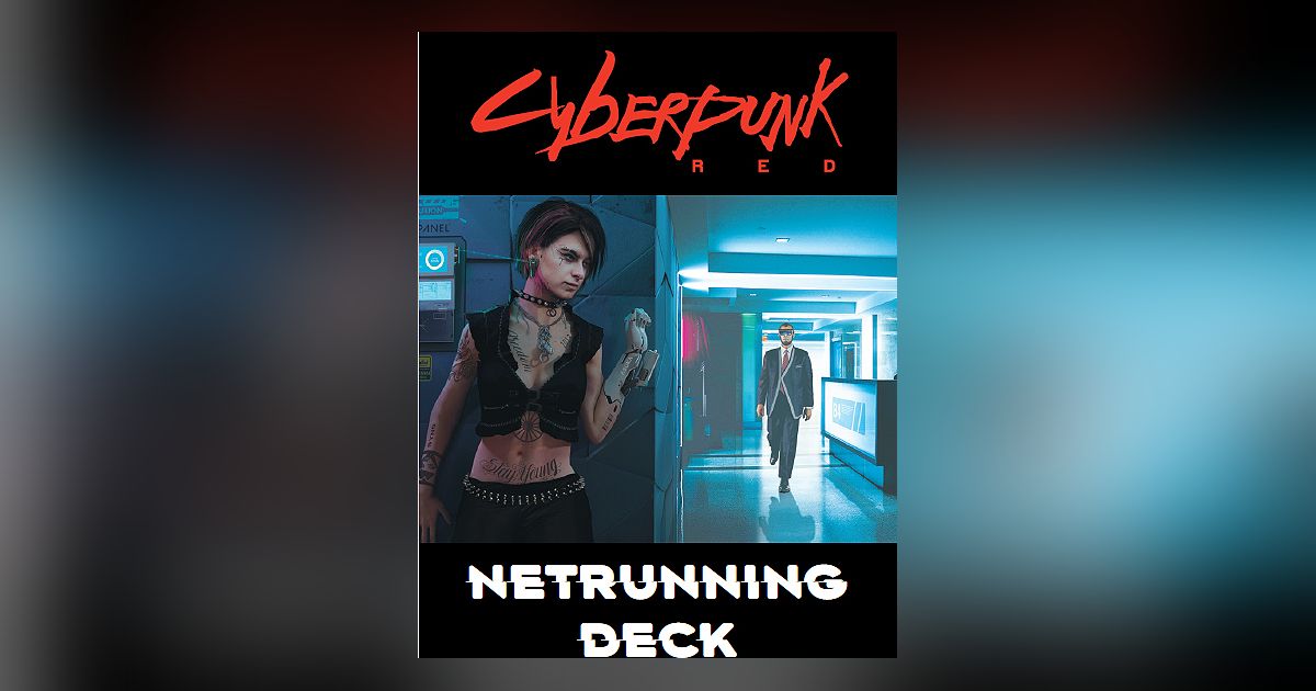 Cyberpunk Red Netrunning Deck