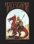 RPG Item: The Cyclopedia Talislanta: The Wilderlands of Zaran (Volume III)