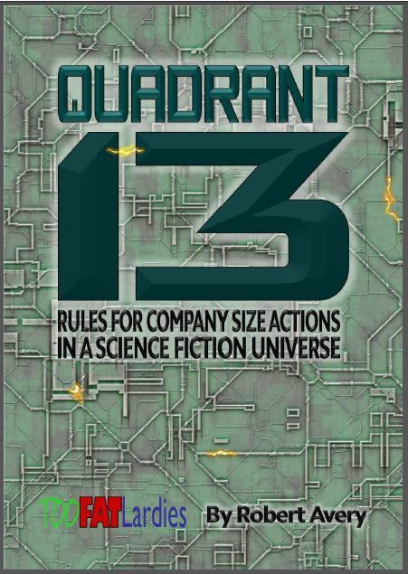 Quadrant 13: Rules for Company Size Actions in a Science Fiction Universe cover