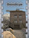 RPG Item: DramaScape Modern Volume 76: Silverwood House