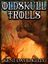 RPG Item: Oldskull Trolls