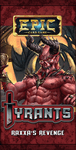 Epic Card Game: Tyrants – Raxxa's Revenge