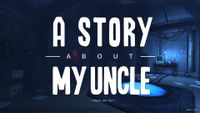 Video Game: A Story About My Uncle