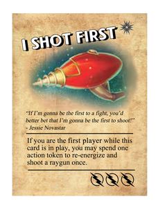 Rayguns and Rocketships: "I Shot First" 2017 Promo Card