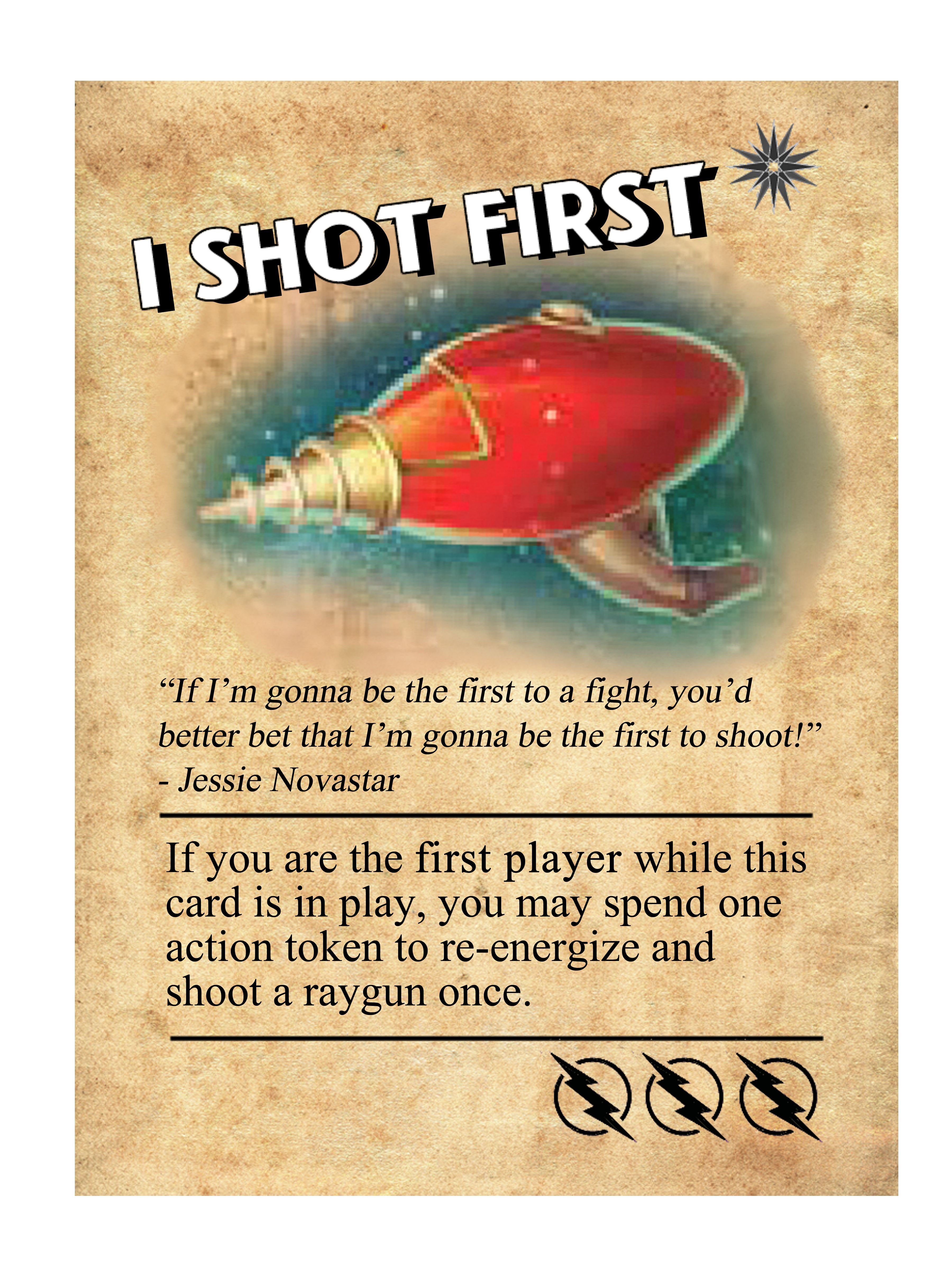 Rayguns and Rocketships: "I Shot First" 2017 Promo Card