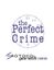 RPG Item: Protocol Game Series Custom: The Perfect Crime