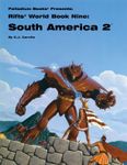 RPG Item: World Book 09: South America 2
