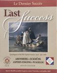 The Last Success: Quadrigame of the War Against Austria, April - July 1809 cover