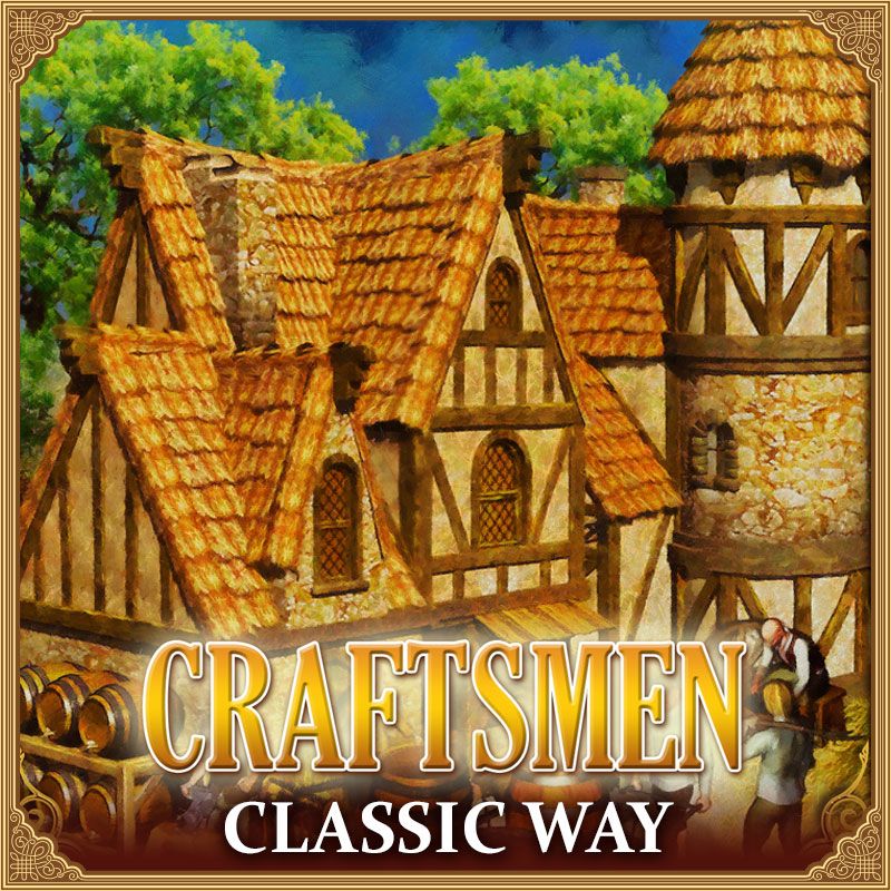Craftsmen: Classic Way