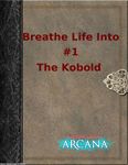 RPG Item: Breathing Life Into: The Kobold