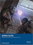 Zona Alfa: Salvage and Survival in the Exclusion Zone