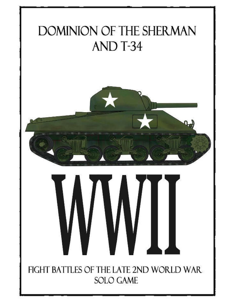 Dominion of the Sherman and T-34 WWII: Fight Battles of the late 2nd World War – Solo Game cover