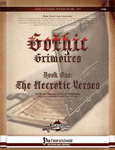 RPG Item: Gothic Grimoires Book One: The Necrotic Verses