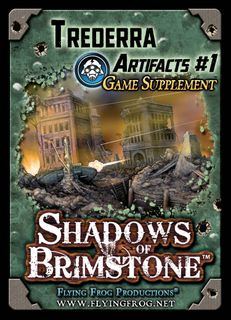 Shadows of Brimstone: Trederra Artifacts #1 Game Supplement