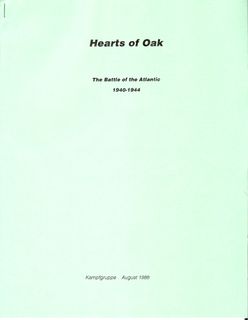 Hearts Of Oak: The Battle of the Atlantic 1940-1944