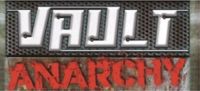 VAULT: Anarchy