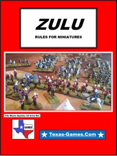 Zulu: Rules for Miniatures