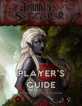 RPG Item: Tyrants of Saggakar Player's Guide (5E)