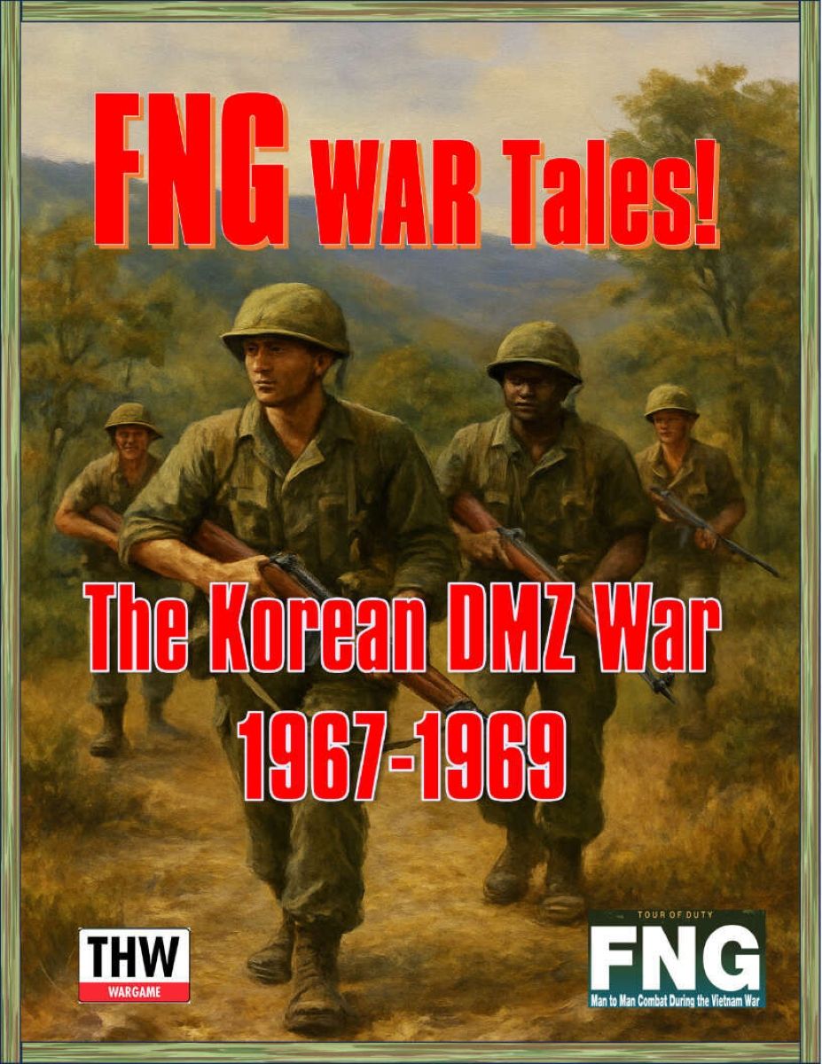FNG War Tales: The Korean DMZ War – 1967-1969