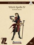 RPG Item: Echelon Reference Series: Witch Spells IV (3PP)