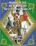 Warfare in the Age of Napoleon: Battle Scenarios Volume #1