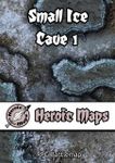 RPG Item: Heroic Maps: Small Ice Cave 1