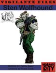 RPG Item: Vigilante Files: Sten Wolfhound