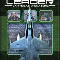 Hornet Leader: Carrier Air Operations