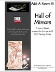 RPG Item: Add-A-Room III: Hall of Mirrors