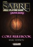 RPG Item: The Sabre Role-Playing Game Fantasy Core Rulebook Basic Edition