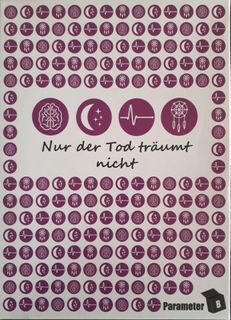 Nur der Tod träumt nicht
