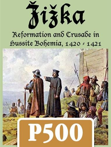 Žižka: Reformation and Crusade in Hussite Bohemia, 1420-1421 box art
